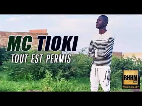 MC TIOKI - TOUT EST PERMIS (2019)