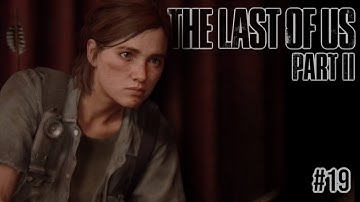 Wheres abby?.. | The Last of Us™ Part II (Part 19)