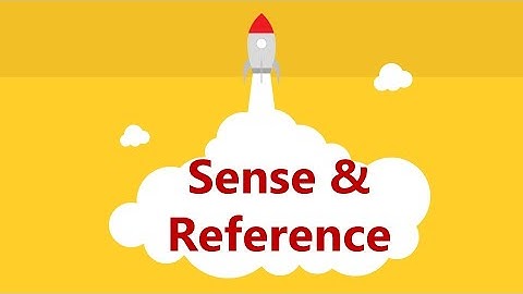 Introduction to Semantics : Sense & Reference