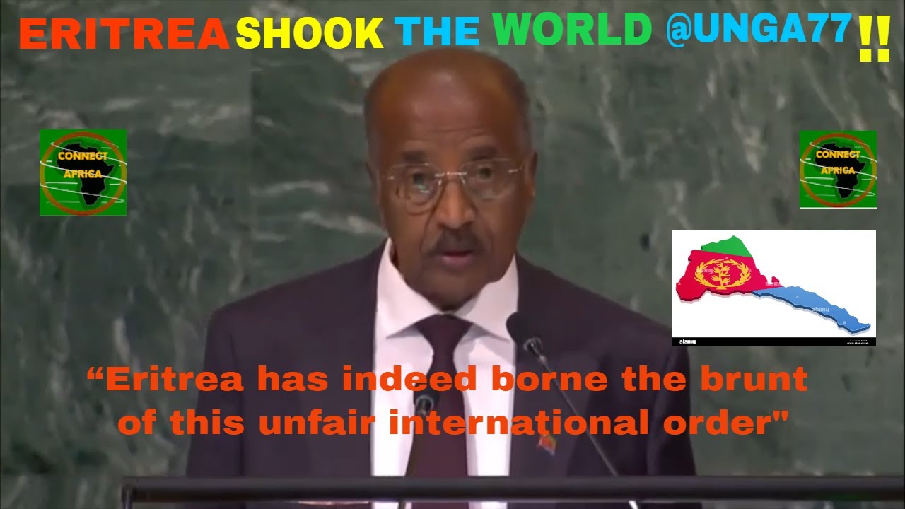 Eritrea Shook the World - Eritrea's FM speech at UNGA- Sept 2022 - YouTube