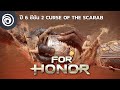 ฟอร์ ออเนอร์: ปี 6 ซีซัน 2 Curse of the Scarab - For Honor