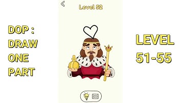 DOP: Draw One Part level 51 52 53 54 55 Walkthrough Solutions