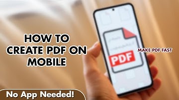 Hoe maak je een PDF-bestand op je mobiel | Geen app nodig | Beste manier om een ​​PDF te maken op...