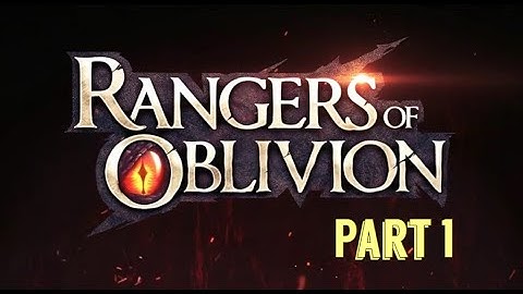 RANGER OF OBLIVION - Chapter 1 - Gameplay Part 1 (iOS & Andriod)