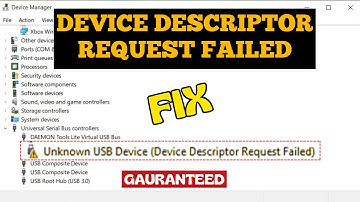 Fix Device descriptor request failed unknown usb device