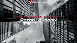 Pazoo & NoooN - KOMMISSAR ( Deadnoize UpTempo Edit )