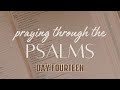 PSALMS FOURTEEN | Praying through the Psalms | How to Pray the Scriptures