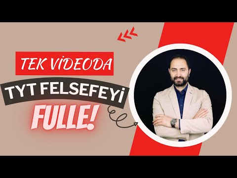 TYT FELSEFEYİ TEK VİDEO HALLET!!