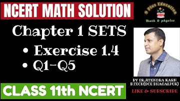 Class-11th NCERT Maths Solutions || Chapter-1 SETS || Exercise 1.4 Q1-Q5 #setsclass11th