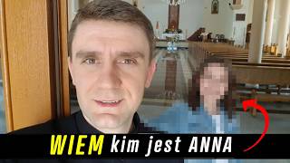 Kim jest Anna ? Teobańkologia się skończy? ks Daniel Wachowiak mówi jak jest