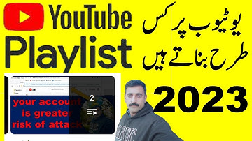 Create Playlist On YouTube Channel Playlist Kaise banaye  Playlist Kaise banate hai 2023 urdu hindi