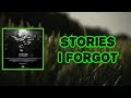 REASON Stories I Forgot Lyrics mp3