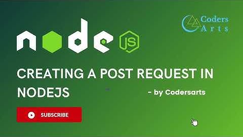 Creating a POST Request in Nodejs - 08 | Node.js Tutorial for Beginners
