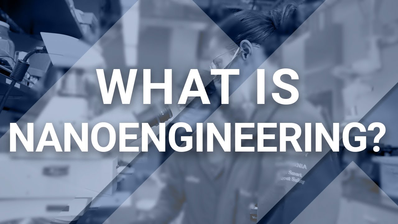 Nanoengineering at UC San Diego