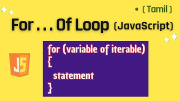 For...of Loop in JAVASCRIPT தமிழில் | JavaScript Tutorial in Tamil