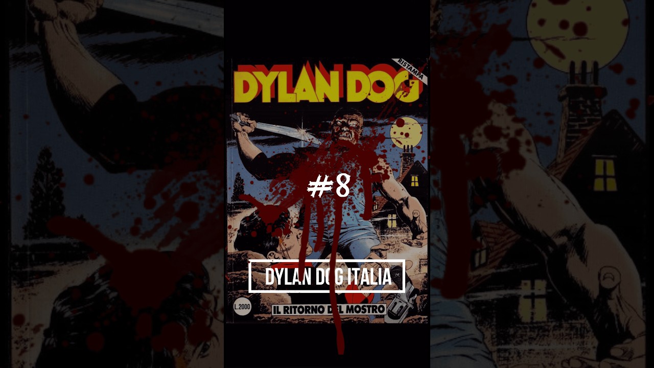 🇬🇧 Dylan Dog #8 – The Return of the Monster