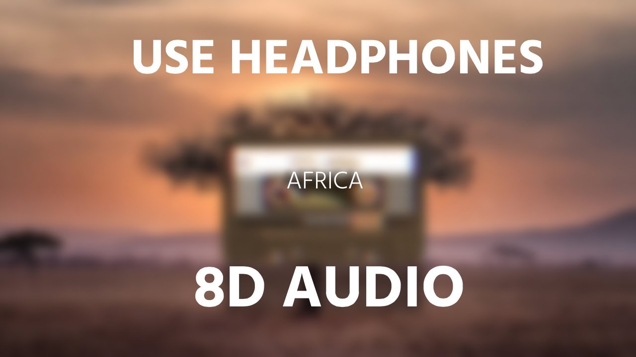 Toto - Africa | 8D AUDIO 🎧