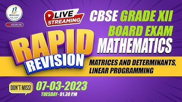 CBSE Grade 12 Mathematics | Matrices and Determinants | Linear Programming | CBSE 12 Rapid Revision