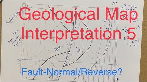 Geological Map Interpretation Exercise-5 |Fault:Normal/Reverse? |
