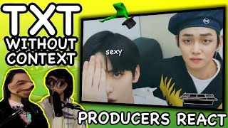 PRODUCERS REACT [ARCHIVE] - TXT without context Reaction