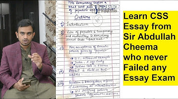 Learn CSS Essay from Sir Abdullah Cheema who never Failed any Essay Exam