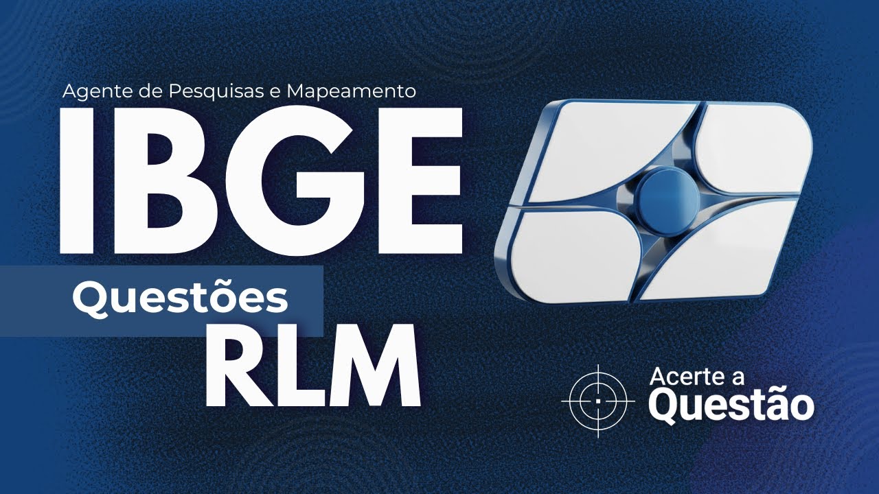 🎯 Questões Raciocínio Lógico e Matemática | IBGE 2025 - Pós-Edital (FGV)