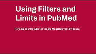 Using Filters And Limits in Medical Databases - Mastering Medical Literature Searching