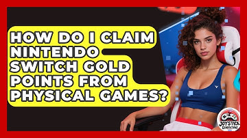 How Do I Claim Nintendo Switch Gold Points From Physical Games? - Joystick Generations