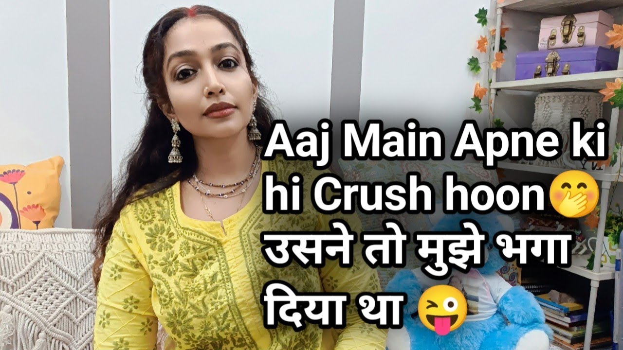 Aaj Maine Apne Bachpan ke Crush ki Crush hoon😜Usne to Beizzati hi kar di thi meri🤭jo hua acha hua🤭