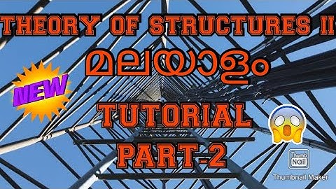 THEORY OF STRUCTURES  I  MODULE 2 I PART-2 I മലയാളം TUTORIAL BY POLYTECHNIC CIVILIONZZ