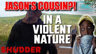 In A Violent Nature Official Trailer | Shudder REACTION!!!