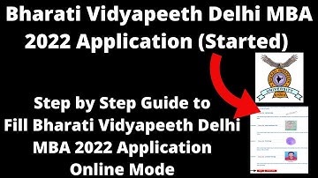 Bharati Vidyapeeth Delhi MBA 2022 (Started) - How to Fill BUMAT 2022 Application Form Online Mode