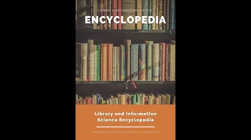 Library and Information Science Encyclopedia