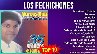 L o s P e c h i c h o n e s MIX Grandes Exitos, Best Songs ~ 1970s Music ~ Top Country, Alternat...
