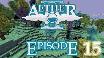 Minecraft: Aether II - Episode 15 - Aether Elevator