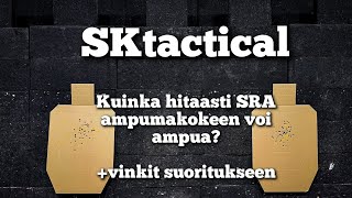 SRA ampumakoe. Kuinka hitaasti sen voi ampua?