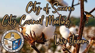 City of Socorro: City Council Meeting, May 16, 2024 @ 6:00 PM