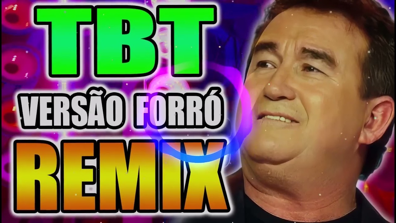 SELEÇÃO REMIX = TBT AMADO BATISTA VERSÃO FORRÓ / PANCADÃO REMIX
