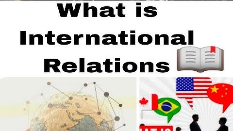 What is International relations | IR kya ha | CSS Preparation Place l