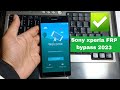 All sony xperia frp unlock  frp bypass without pc 2023