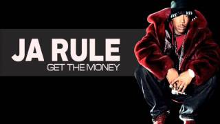Watch Ja Rule Get The Money video