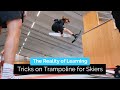 The Reality of Learning Freestyle Skiing | Trampoline Training for Skiers