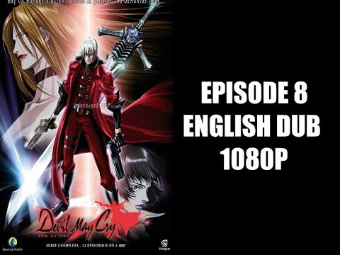 Devil May Cry : The Animated Series Episode 8 | \