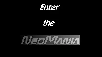 NeoMania #1 - Premier essai