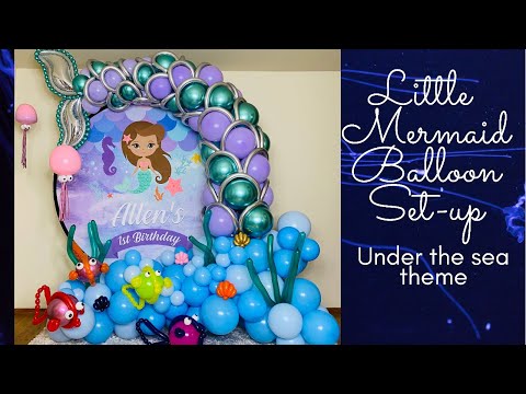 DIY Little Mermaid Balloon Set up/Under the sea Balloon Decoration/Balloon Tutorial