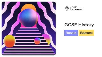 Edexcel History GCSE - Russia: Threats to the Tsarist Regime | Flyp Academy