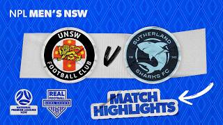 NPL Men's NSW Round 21 Highlights – UNSW FC v Sutherland Sharks