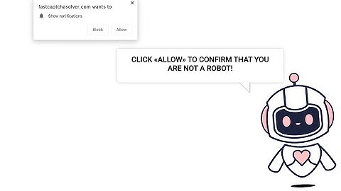 Fastcaptchasolver.com fake human verification alert (Removal Guide).