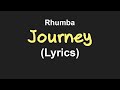 Rhumba - Journey (lyrics)
