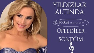 Ayşen Birgör | Üflediler Söndüm | Yıldızlar Altında 18 Ocak 2023 #YıldızlarAltında Resimi